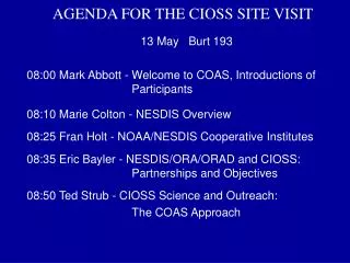 AGENDA FOR THE CIOSS SITE VISIT