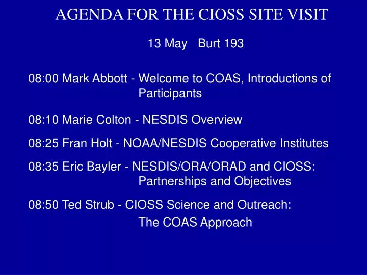 agenda for the cioss site visit