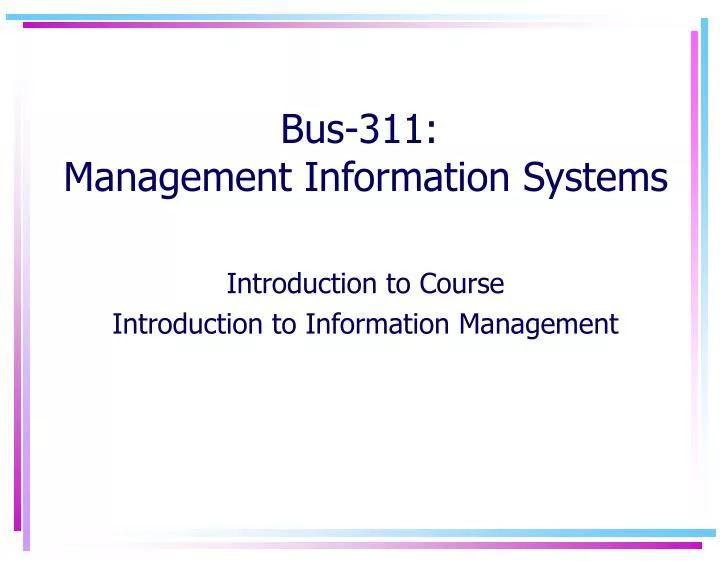 bus 311 management information systems