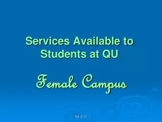 Services Available to Students at QU