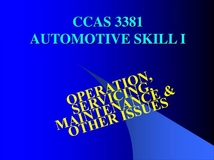 ccas 3381 automotive skill i