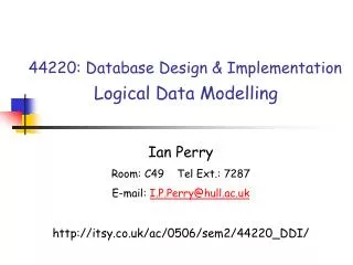 44220: Database Design &amp; Implementation Logical Data Modelling