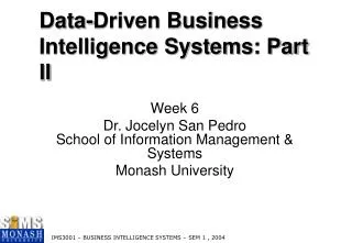 Data-Driven Business Intelligence Systems: Part II