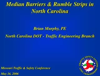 Median Barriers &amp; Rumble Strips in North Carolina