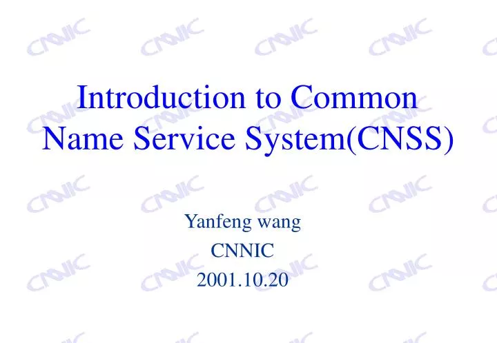 introduction to common name service system cnss