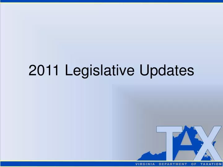 2011 legislative updates