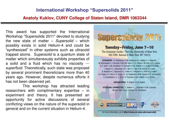 international workshop supersolids 2011 anatoly kuklov cuny college of staten island dmr 1063344