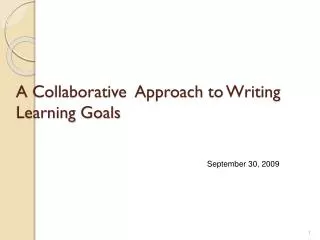 A Collaborative Approach to Writing Learning Goals