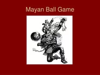 Mayan Ball Game