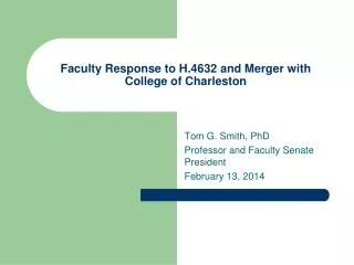 Faculty Response to H.4632 and Merger with College of Charleston