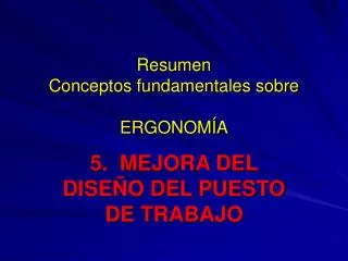resumen conceptos fundamentales sobre ergonom a