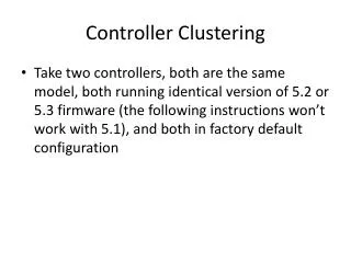 Controller Clustering