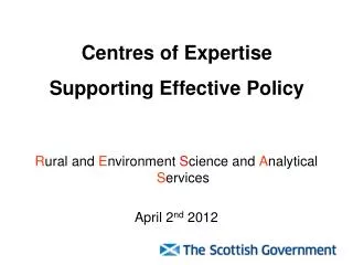 Centres of Expertise Supporting Effective Policy