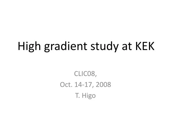 high gradient study at kek