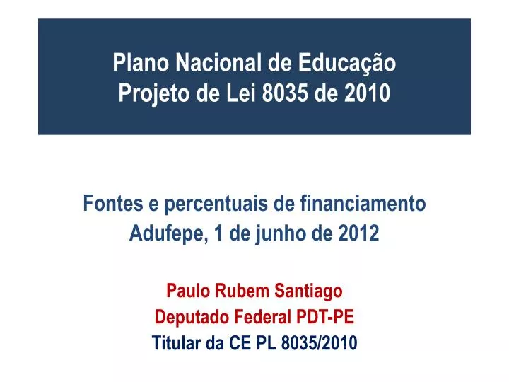 plano nacional de educa o projeto de lei 8035 de 2010