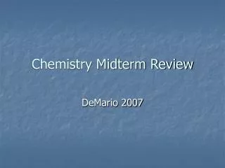 Chemistry Midterm Review