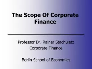 The Scope Of Corporate Finance