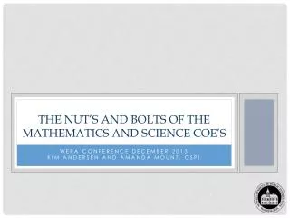 The Nut’s and Bolts of the Mathematics and Science COE’s