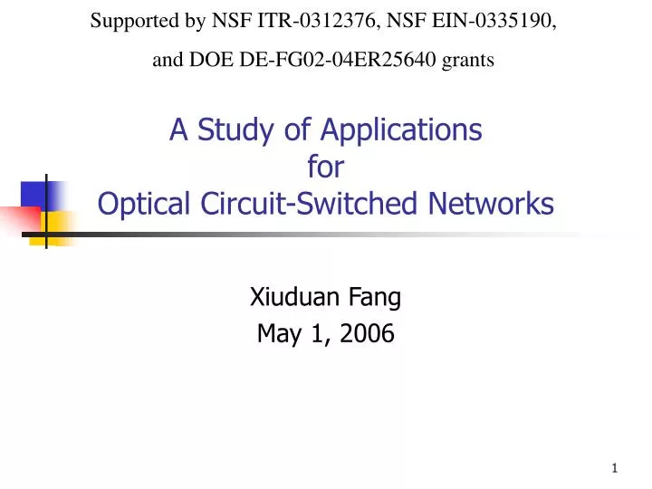 a study of applications for optical circuit switched networks