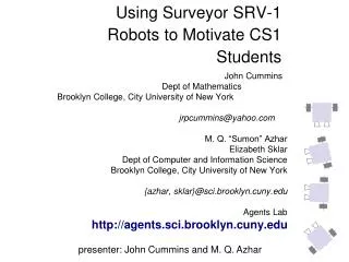 Using Surveyor SRV-1 Robots to Motivate CS1 Students