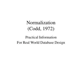 Normalization (Codd, 1972)