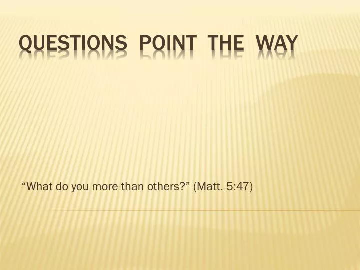 what do you more than others matt 5 47