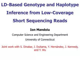 LD-Based Genotype and Haplotype Inference from Low-Coverage Short Sequencing Reads