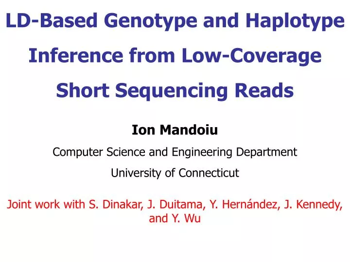 ld based genotype and haplotype inference from low coverage short sequencing reads
