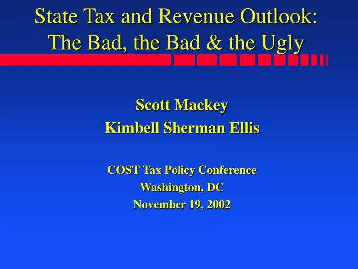 state tax and revenue outlook the bad the bad the ugly