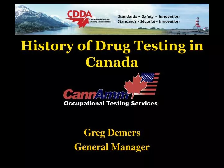 history of drug testing in canada