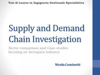 supply and demand chain investigation
