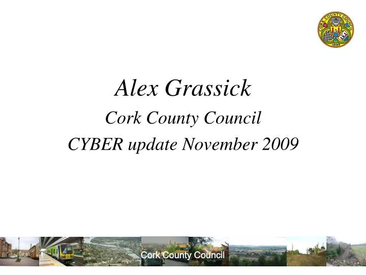 alex grassick cork county council cyber update november 2009