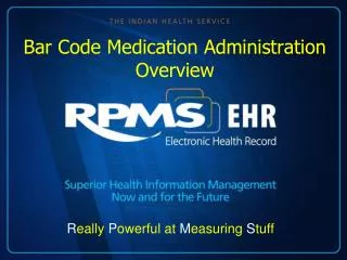 Bar Code Medication Administration Overview