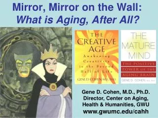 Mirror, Mirror on the Wall: What is Aging, After All?