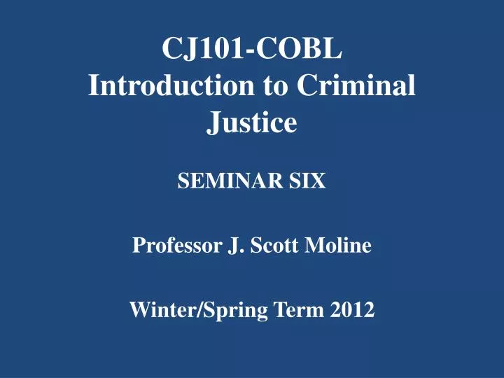 cj101 cobl introduction to criminal justice