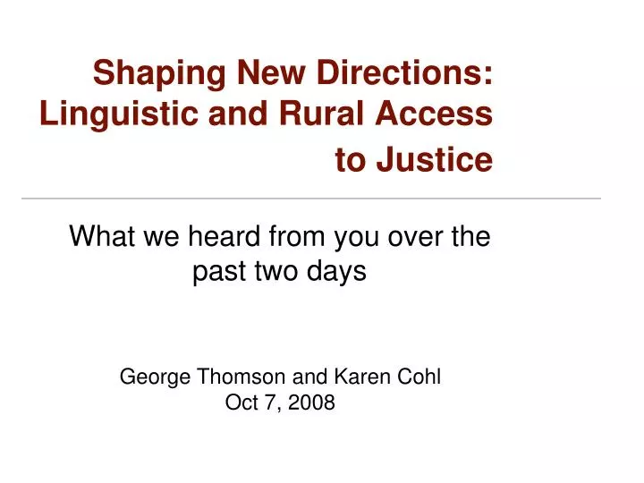 shaping new directions linguistic and rural access to justice