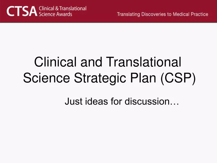 clinical and translational science strategic plan csp