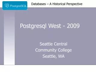 Postgresql West - 2009