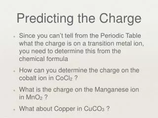 Predicting the Charge