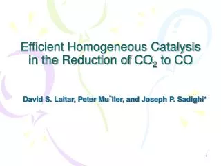 Efficient Homogeneous Catalysis in the Reduction of CO 2 to CO