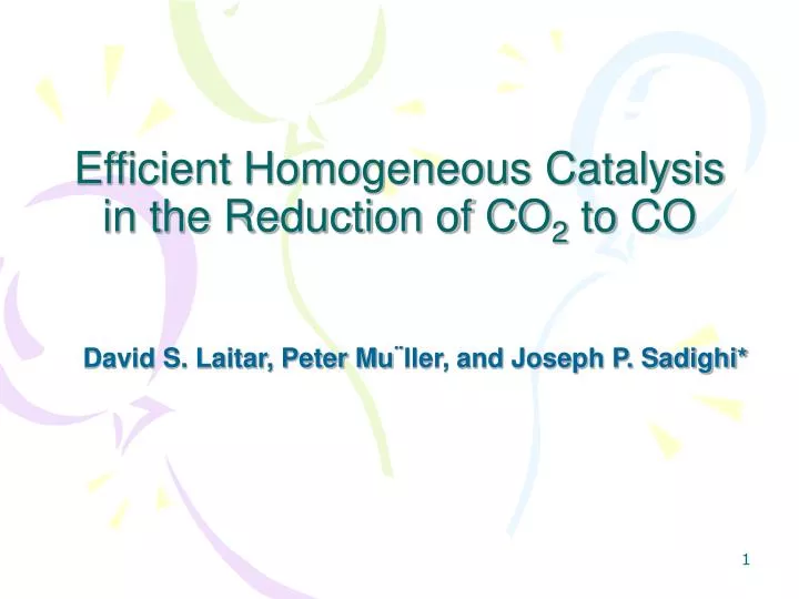efficient homogeneous catalysis in the reduction of co 2 to co