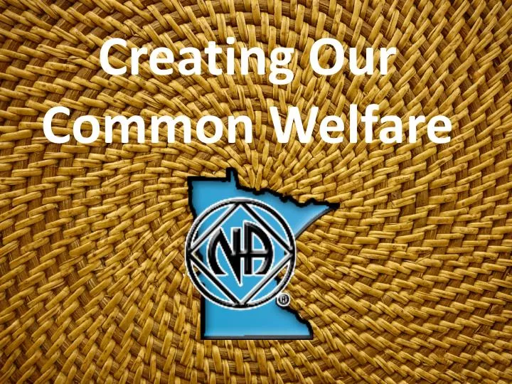 creating our common welfare
