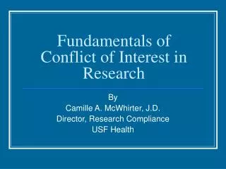 Fundamentals of Conflict of Interest in Research