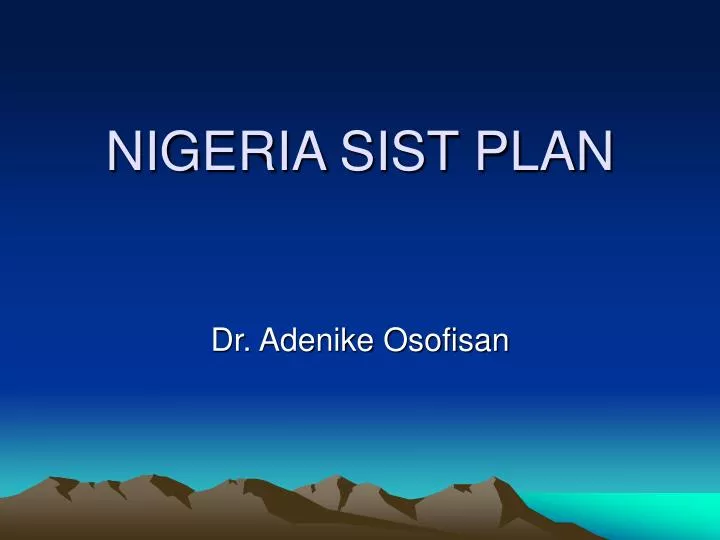 nigeria sist plan