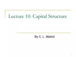 Lecture 10: Capital Structure