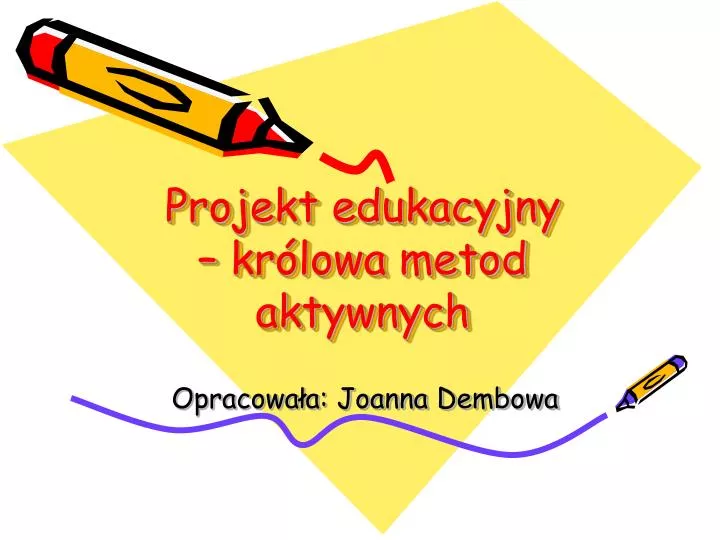 projekt edukacyjny kr lowa metod aktywnych