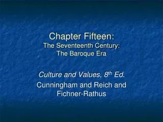 Chapter Fifteen: The Seventeenth Century: The Baroque Era