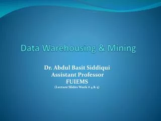 Data Warehousing &amp; Mining
