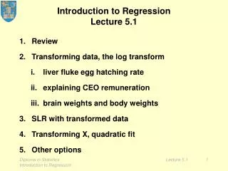 Introduction to Regression Lecture 5.1