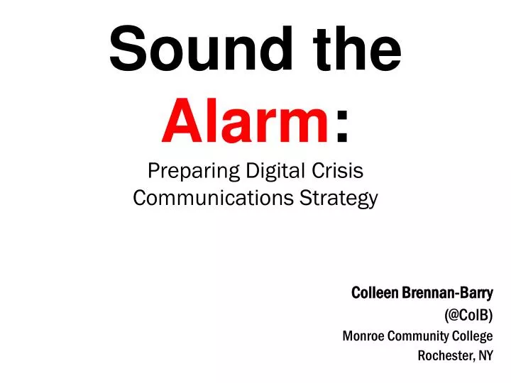 sound the alarm preparing digital crisis communications strategy